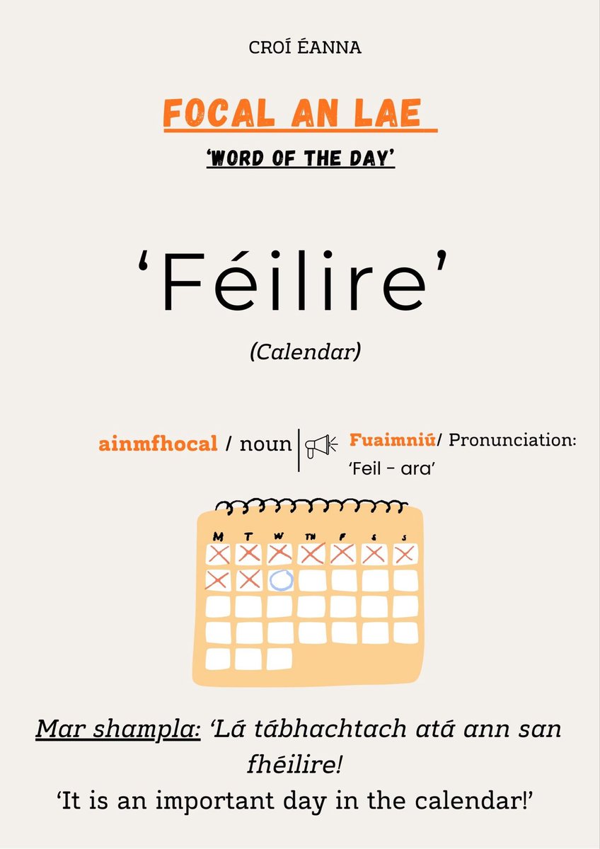 ✏️FOCAL AN LAE✏️
      Word of the day 

Tapaígí an deis chun focail agus frásaí nua a fhoghlaim linn! 

Take the chance to learn new words / phrases! 🙌

Focal an lae inniu: Féilire  

Today’s word:  Calendar 🗓️ 

Ar aghaidh libh 🙌