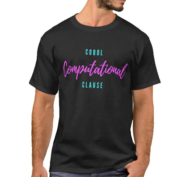 shirtparking's tweet image. &apos;Cobol Programming Computational Usage Clause&apos; shirt design on @zazzle zazzle.ca/cobol_programm… via @zazzle #cobolprogramming #mainframedevops #computational #usageclause #programmerlife #tshirtdesign #shirtparking
