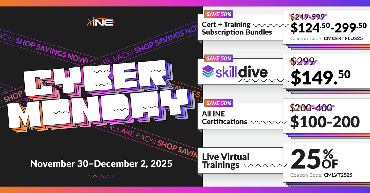 ine's tweet photo. Cyber Monday starts now 💥
Save now → https://t.co/Vtx7pDmNgI
Get your certification now, no subscription required.
Cert + Training Bundles are also 50% off.
#INE #INELearning #BlackFriday #CyberMonday #BlackFridayDeals #MegaSale #TrainingSale #TechDeals https://t.co/MNoEFaO3sW