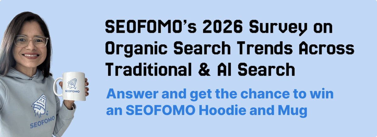 aleyda's tweet image. 🚀 Announcing: The #SEOFOMO’s 2026 Organic (Traditional + AI) Search Trends Survey! Answer and get the chance to win an SEOFOMO hoodie and mug 👇 

Help understand how organic search (both AI and traditional) evolved in 2025, and identify the top trends for 2026 – from key…
