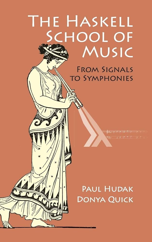 ecomputerbooks's tweet image. (Final Draft) The Haskell School of Music - From Signals to Symphonies - freecomputerbooks.com/The-Haskell-Sc…

Look for &quot;Read and Download Links&quot; section to download. Follow/Connect me if you like this post.
#Haskell #HaskellProgramming #Music #Signals #Symphonies #ComputerMusic #DigitalMusic