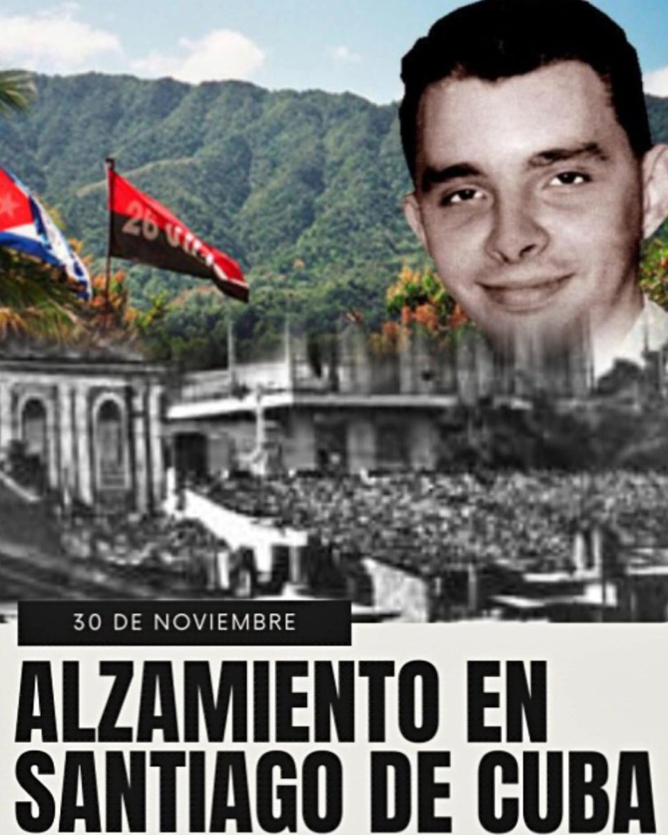 InesMChapman's tweet image. #MemoriaHistórica 
El 30 de noviembre de 1956, tuvo lugar el levantamiento armado del Movimiento 26 de Julio en Santiago de Cuba, organizado por el joven revolucionario Frank País García.El pueblo cubano se vistió de verde olivo. 
#UnidosXCuba #CubaEstáFirme
