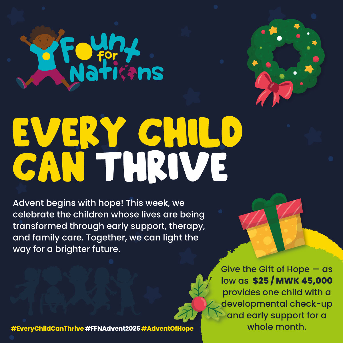 FountForNations's tweet photo. This Advent, let hope shine.
One small gift can open a world of possibilities for a child.
Give the Gift of Hope — as low as  $25 / MWK 45,000 provides one child with a developmental check-up and early support for a whole month.
#EveryChildCanThrive #FFNAdvent2025 #AdventOfHope https://t.co/mneWM755rR