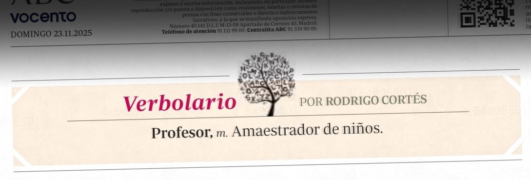 Verbolario's tweet image. «Profesor»; 23/nov/2025: voz n° MMMDCCXLVI @rodrigocortes