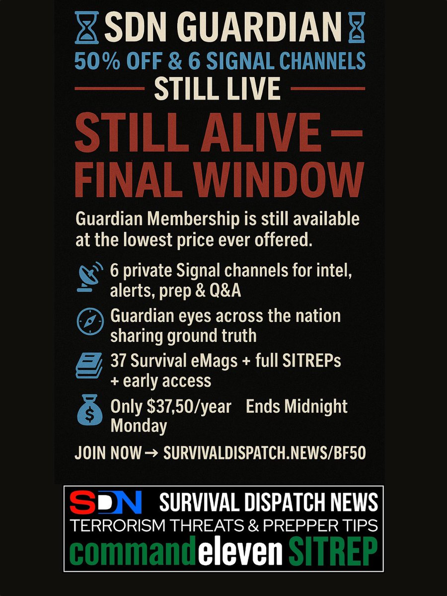 ⏳ SDN GUARDIAN — 50% OFF &amp; 6 SIGNAL CHANNELS STILL LIVE ⏳

Guardian Membership is still available at the lowest price ever offered.

📡 6 private Signal channels for intel, alerts, prep &amp; Q&amp;A
🧭 Guardian eyes across the nation sharing ground truth
📚 37 Survival eMags + full
