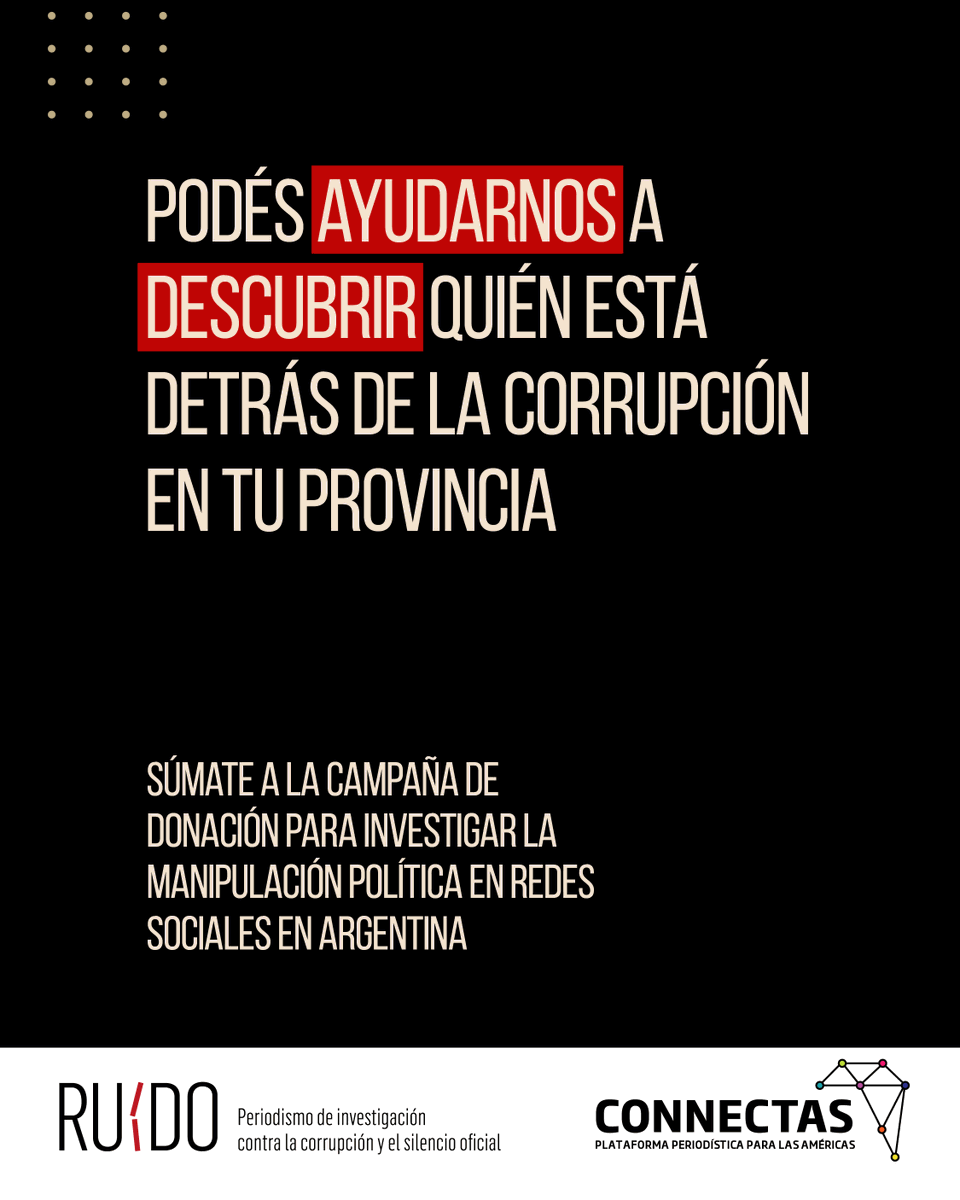 ConnectasOrg's tweet image. 🧐¿Sabías que el dinero de tus impuestos se usa para manipular tu opinión? Desde @ruidored y @connectasorg queremos investigar la manipulación política en redes sociales en Argentina.🇦🇷

💪¡Apoyanos!

📢Conoce el proyecto y como aportar aquí.➡ connectas.org/campana-donaci…