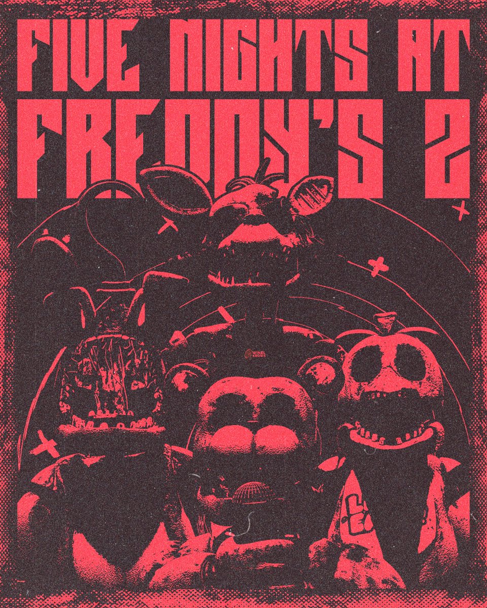 Winelkrows's tweet image. Poster of the Withereds animatronics from the Five Nights at Freddy&apos;s 2 movie!