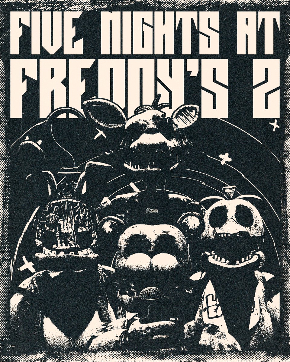 Winelkrows's tweet image. Poster of the Withereds animatronics from the Five Nights at Freddy&apos;s 2 movie!