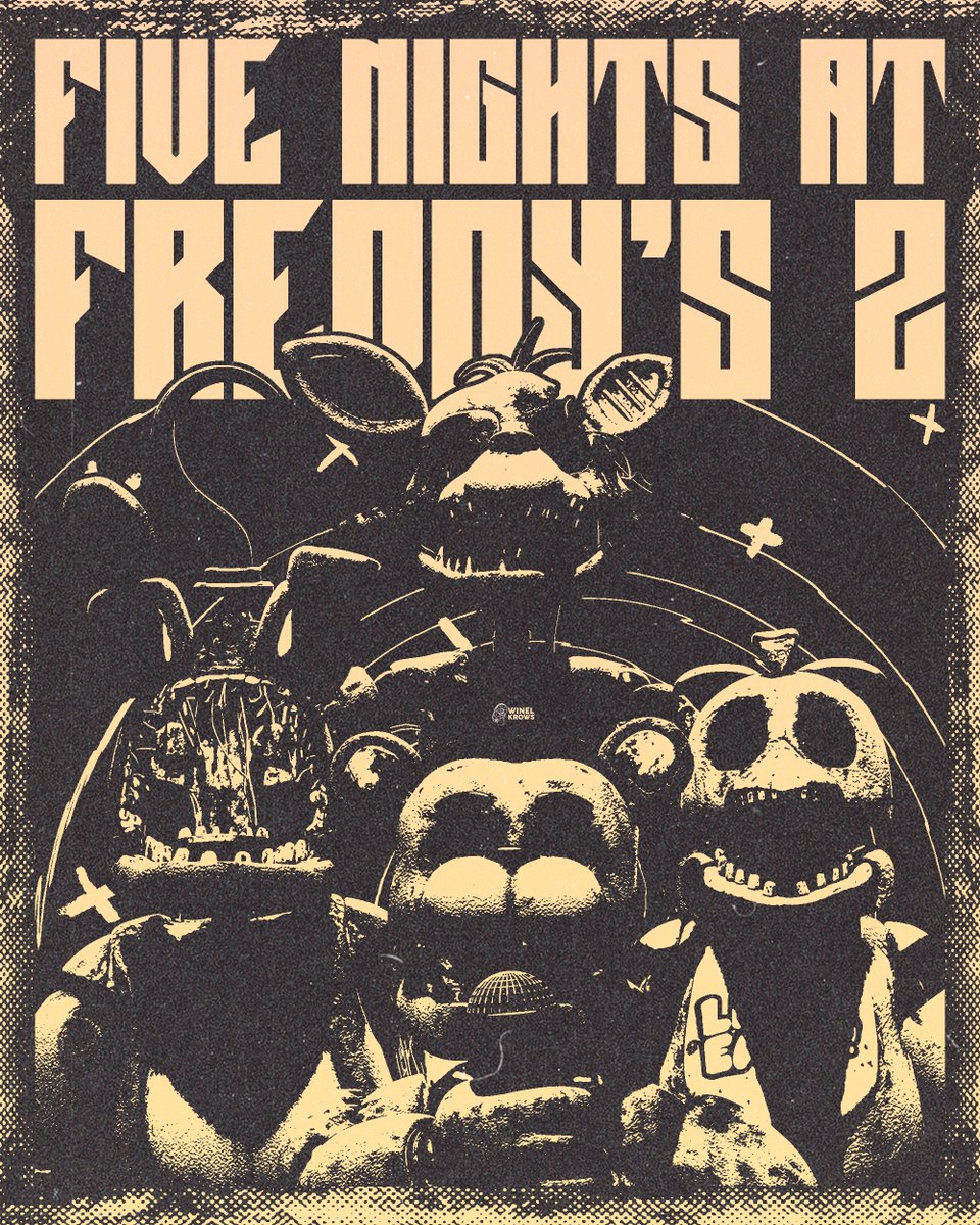Winelkrows's tweet image. Poster of the Withereds animatronics from the Five Nights at Freddy&apos;s 2 movie!