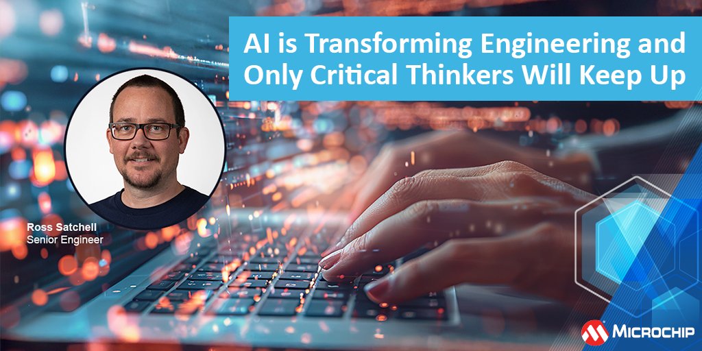 MicrochipTech's tweet image. In his article recently published in EETimes, Ross Satchell discusses how educators and students must learn to integrate AI into the development process thoughtfully, enhancing design capabilities while preserving critical thinking and responsibility. mchp.us/44hR4Nq…