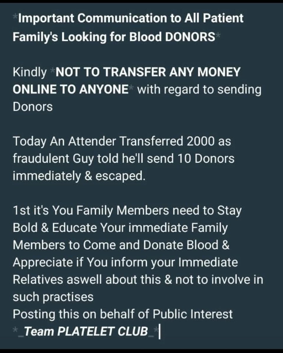 Ragavendirakuma's tweet photo. Blood Coordinators won't ask people either to transfer money to us or to donors. If some one asking you to pay the amount for blood donation 🩸 kindly be aware. Don't fall in this kind of traps at any cost. 
Educate your family members, friends and colleagues to donate (1/n) https://t.co/Vg5dLh9038