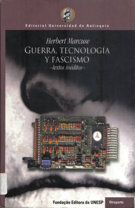 Muy actual:

"Marcuse sostiene que el fascismo no fue un accidente histórico, sino la realización extrema de una racionalidad técnica que puede volver a emerger en cualquier sociedad industrial si la tecnología sigue sirviendo a la dominación y no a la emancipación humana".