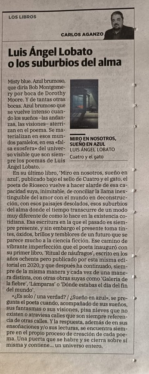 Gracias al periodista y poeta Carlos Aganzo por esta estupenda critica de mi último libro de poemas "Miro en nosotros, sueño en azul" (Editorial Cuatro y el gato. Valladolid, 2025), en el diario <a href="/nortecastilla/">El Norte de Castilla</a>.