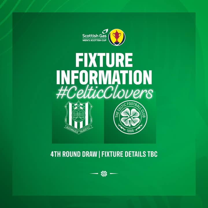 🍀🆚 We have been drawn against Auchinleck Talbot in the fourth round of the #ScottishCup.

Full fixture info TBC 🗓

#CelticFC🍀#CelticClovers 🍀🍀