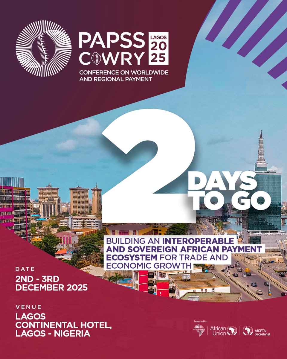 papss_africa's tweet photo. 🌍 #PAPSSCOWRY2025 ⏳ Just 2 Days to Go!
 The anticipation is reaching its peak as we gear up for PAPSS COWRY 2025! 🎉

Get ready for powerful conversations, innovative solutions, and transformative ideas that will redefine payments and trade across Africa.
📅 Date: 2–3 December 2025
 📍 Venue: Lagos Continental Hotel, Nigeria
 🎯 Theme: “Building an Interoperable and Sovereign African Payment Ecosystem for Trade and Economic Growth.”

Are you ready to be part of the movement? 🚀

 Join us and shape the future of Africa’s payment landscape!
#PAPSSCOWRY2025 #PAPSS #Afreximbank #AfCFTA #AfricaPayments