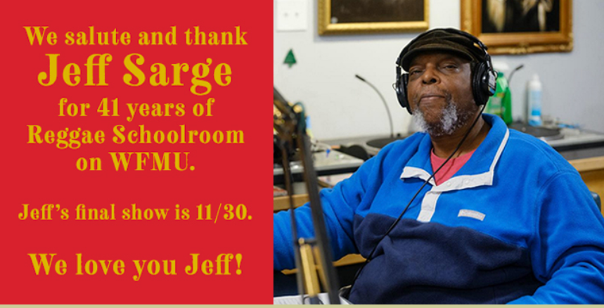We Love You, Jeff Sarge ❤
Reggae School Room Final Show - 11.30.25 
9am til 12noon E 
THANK YOU JEFF 🙏🏿
#WFMU #jeffsarge #reggaeschoolroom #JeffSargeReggae #sidmills #spimusicinc 
<a href="/spimusicinc/">SPIMusicInc</a> 
wfmu.org/index.shtml