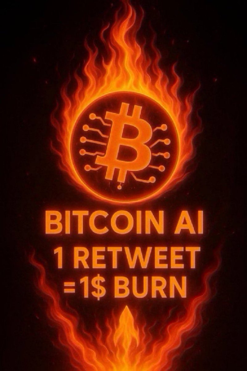 Bitcoin_ai_off's tweet image. 🔥 $BTC is making history!
1️⃣ Retweet = $1 burn 🔥
📅 Massive burn scheduled: 21 December 2025
The community decides the future — let’s burn together and make #BitcoinAI unstoppable 🚀💎

coinmarketcap.com/currencies/bit…

#memecoin #bitcoin #ALTSEASON #BNBChain