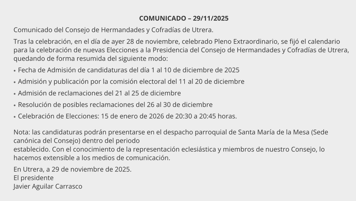 ConsejoHCUtrera's tweet photo. COMUNICADO - 29/11/2025
Comunicado del Consejo de Hermandades y Cofradías de Utrera. Tras la celebración, en el día de ayer 28 de noviembre, celebrado Pleno Extraordinario, se fijó el calendario para la celebración de nuevas Elecciones a la Presidencia del Consejo de Hermandades. https://t.co/Fz5BhR6QHW