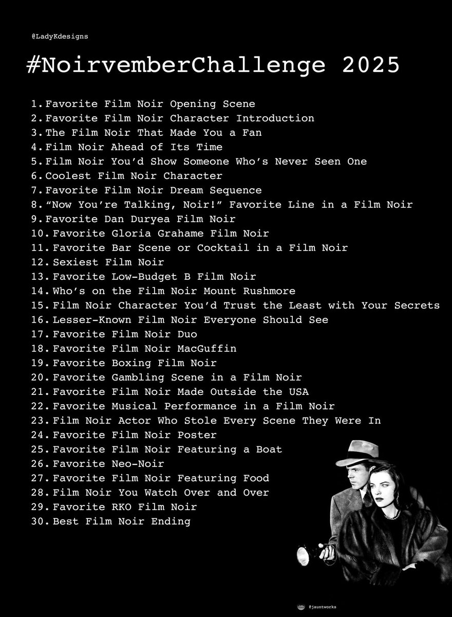 jauntworks's tweet image. Alas #Noirvember &amp;amp; the #NoirvemberChallenge are both coming to an end because nothing lasts forever…

Special thanks once again to @LadyKdesigns for allowing me to illustrate her 2025 challenge board!
#FilmNoir