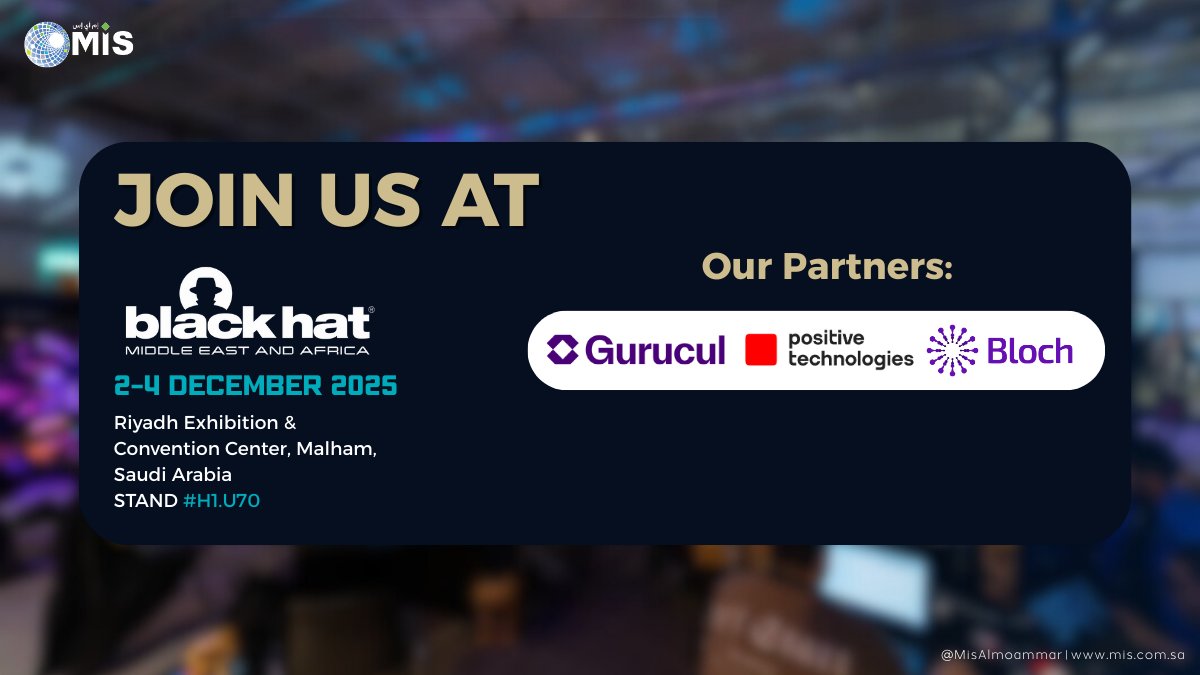 يسعدنا في شركة المعمر لأنظمة المعلومات (MIS) الإعلان عن مشاركتنا في معرض #بلاك_هات مع شركاؤنا

🔹 <a href="/Gurucul/">Gurucul</a> 
🔹 <a href="/PTsecurity_EN/">Positive Technologies Global</a> 
🔹 Bloch
حيث نجتمع مع روّاد التقنية لتعزيز مستقبل الأمن السيبراني في المنطقة

نلقاكم في الرياض من 2 إلى 4 ديسمبر 2025.
جناح H1.U70.
BlackHatMEA#