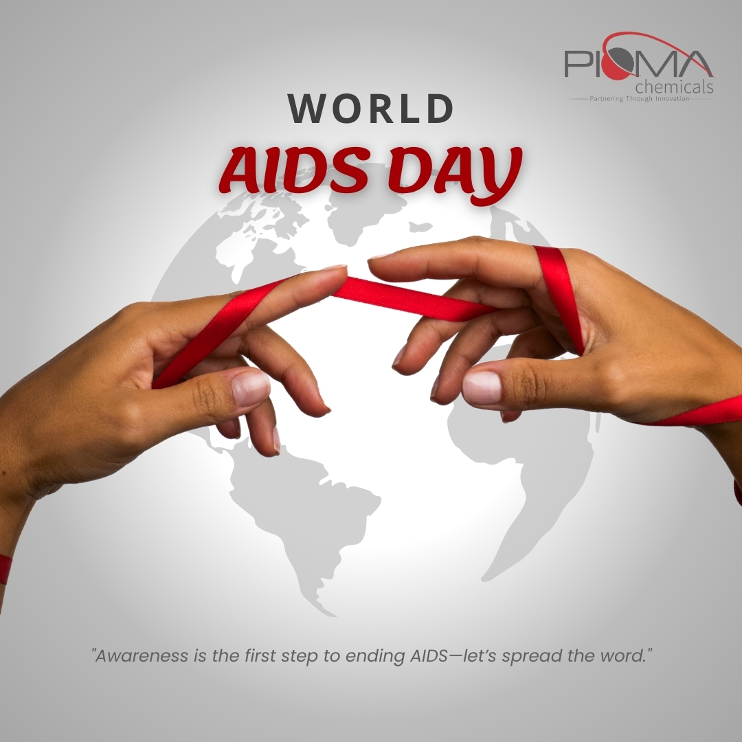 "Awareness is the first step to ending AIDS—let’s spread the word."

#pioma #piomachemicals #aids #worldaidsday #aidsawareness