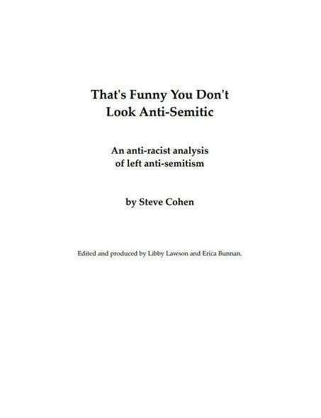 ProtocolsWZion's tweet image. Ενα υπέροχο βιβλίο:

- That’s Funny, You Don’t Look Antisemitic: an anti-racist analysis of Left antisemitism
workersliberty.org/thats-funny-yo…

Η έκδοση του 2005 κατεβαίνει δωρεάν εδώ:
workersliberty.org/files/thatsfun…

#Leftantisemitism