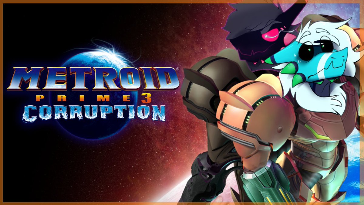 Finishing metroid prime 3 
twitch.tv/retro_specter