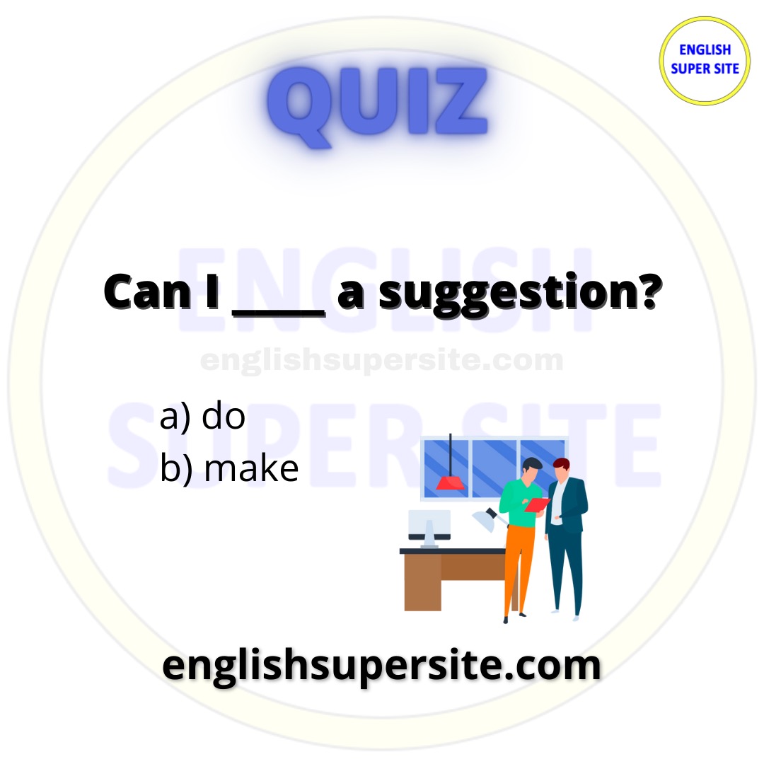 EngSuperSite's tweet image. QUIZ

Can I _______ a suggestion?

a) do
b) make

Check your answer here:  bit.ly/do-vs-make-qui…

#English #Ingles #Inglese #Anglais #Quiz #QuizTime
