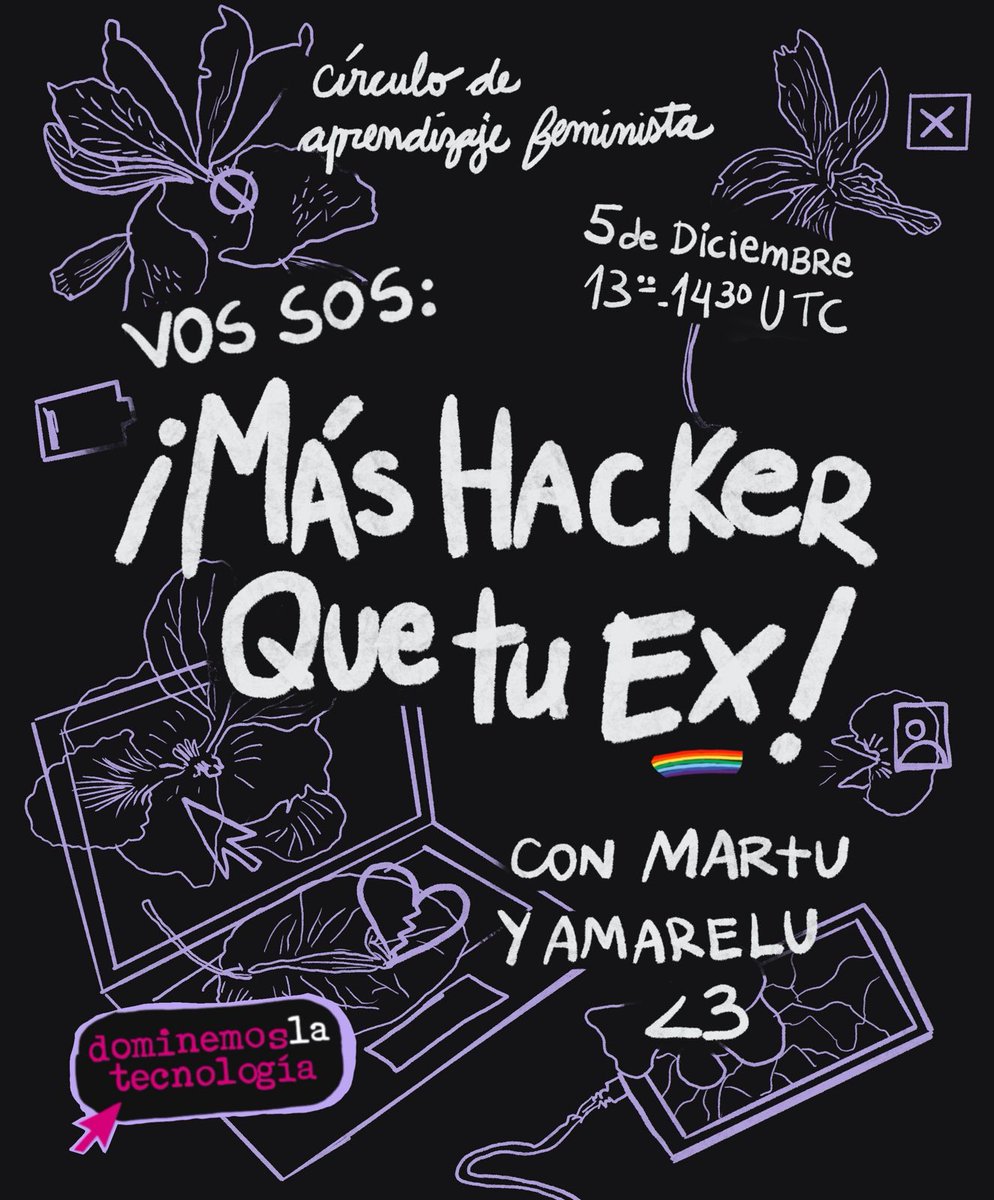 🔴  Círculo de aprendizaje feminista: *Vos sos más hacker que tu ex!* 5 dic  - 13 a 14.30 UTC (10 Arg - 7 Mex - 11 Col) Gratis - TransHackFem🔴   
Facilitado por Martu y Amarelu, autoraes de👇🏿
es.celularhackeado.net
pt.celularhackeado.net
Registro 👉🏿 limesurvey.apc.org/index.php/9422…