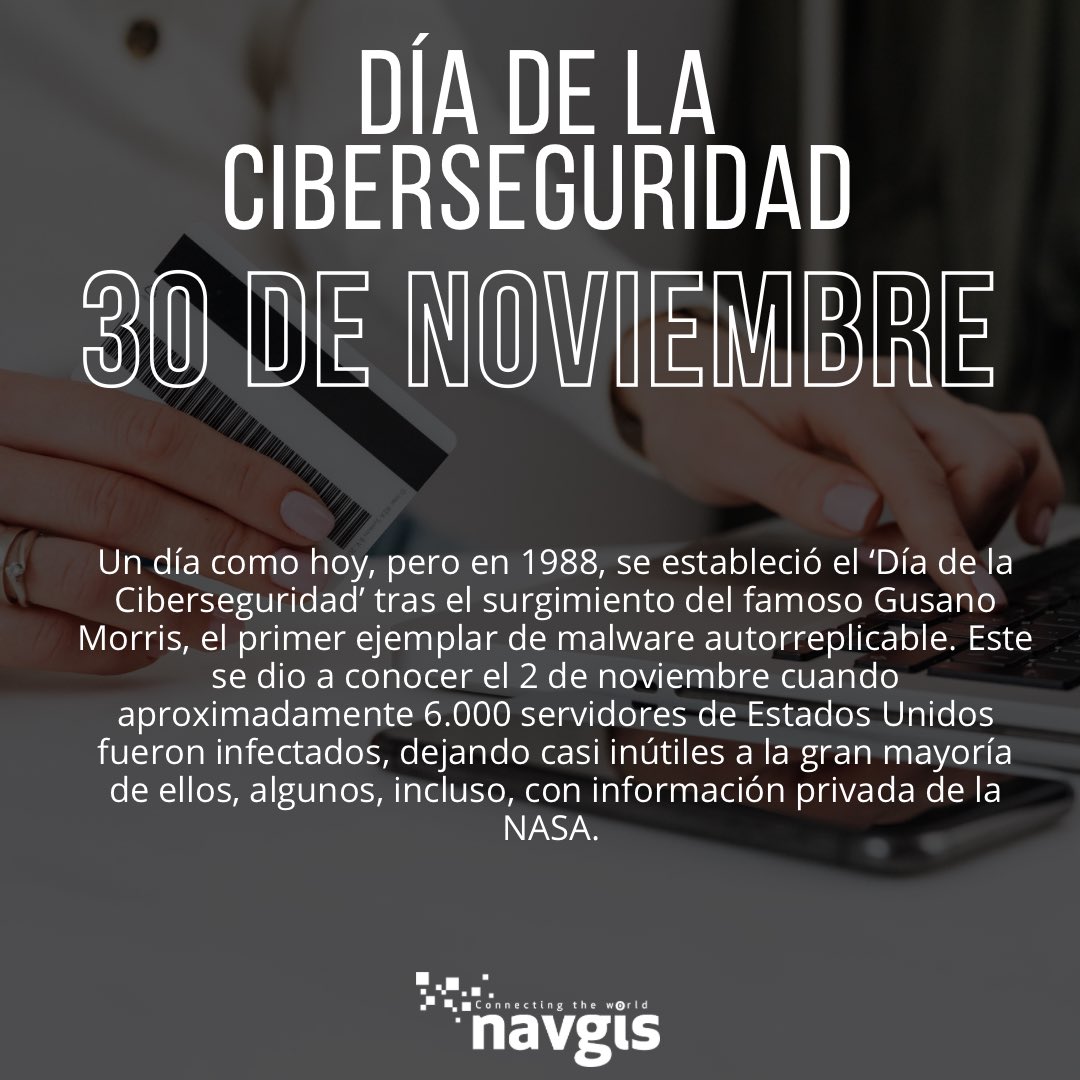 ¡Feliz Día Internacional de la Ciberseguridad! Te contamos por qué se celebra este día y la importancia de cuidarte 😍. 

¿Quieres saber más? Contáctanos: 

📧 ceo@navgis.com
🌐 navgis.com

#Tecnología #Technology #Comms #Ciberseguridad #Cyber