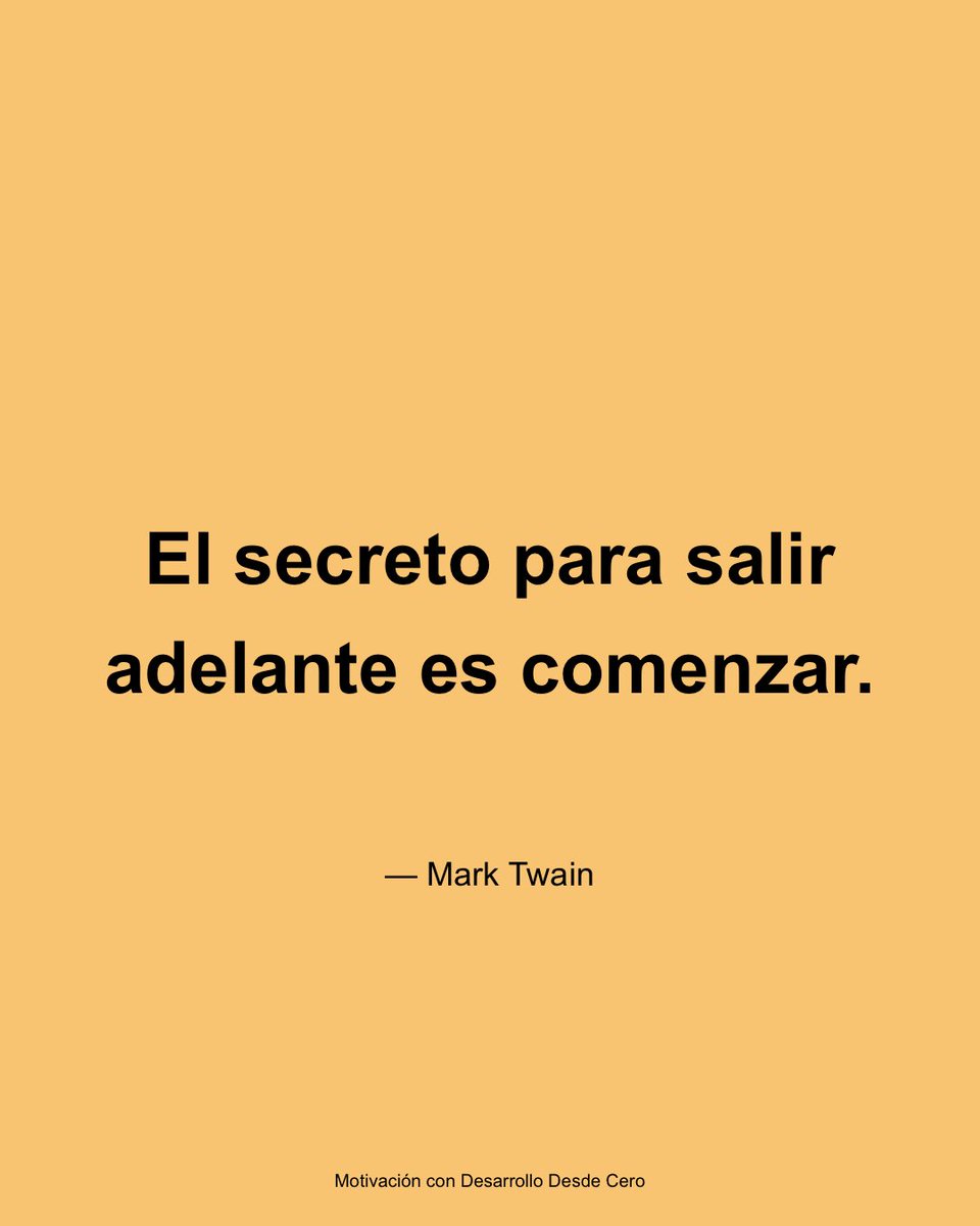 Txemal1984's tweet image. &quot;El secreto para salir adelante es comenzar.&quot; - Mark Twain

🚀 Descubre más frases motivacionales en:

#Motivacion #Desarrollo #FrasesMotivacionales #Programacion #Tech motivacion.desdesdecero.com