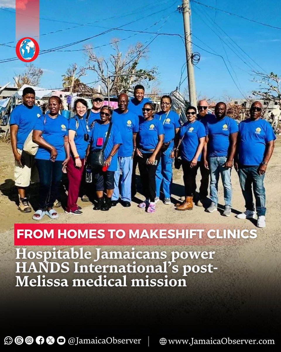 JamaicaObserver's tweet image. After Hurricane Melissa, a team of medical practitioners from HANDS International left their homes and travelled to Jamaica to support the communities hardest hit by the historic weather system.

In the midst of disaster they were greeted with an outpouring of hospitality from…
