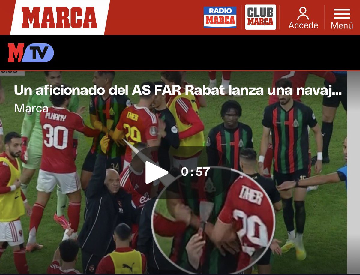 🚨صحيفة " ماركا " الإسبانية 🇪🇸  :

⚽️ مشجع من نادي الجيش الملكي الرباطي يرمي سك..ينًا على تريزيجيه.

⬅️ شهدت مباراة الجيش الملكي الرباطي المغربي والأهلي المصري لحظات توتر بسبب إلقاء سك..ين. كانت المباراة ضمن الجولة الثانية من دوري أبطال أفريقيا. حاول لاعبو الأهلي إظهار السك..ين