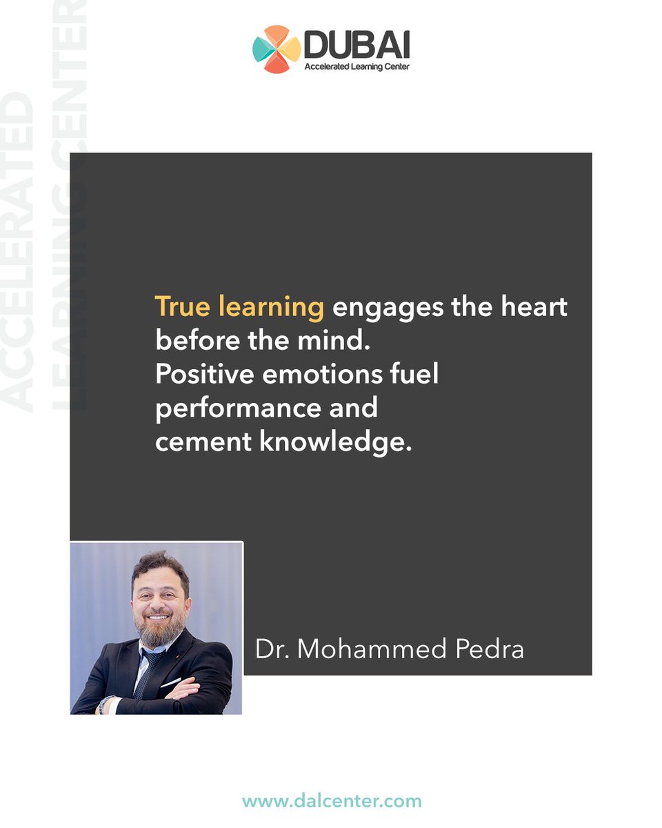 dubaialcenter's tweet photo. True learning engages the heart before the mind. Positive emotions fuel performance and cement knowledge.
@mohammedpedra
#Quote #Learning #AcceleratedLearning
#DubaiAcceleratedLearningCenter
#DALC https://t.co/2iva0Nyduh