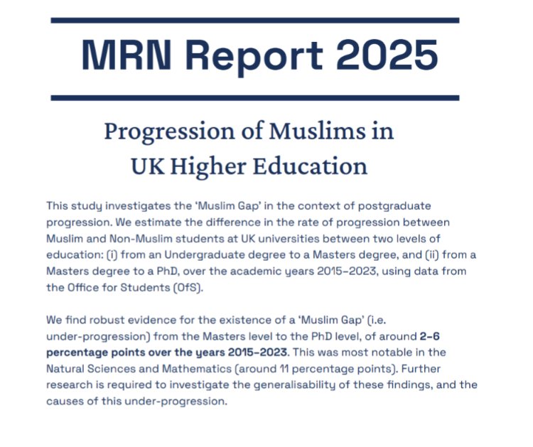 MusResearchersN's tweet image. 📢 Understanding the Postgraduate “Muslim Gap” 📊

Our latest analysis highlights clear disparities in postgraduate progression for Muslim students in the UK. Understanding why this happens is now the crucial next step. 

🔗 Full report is on our website! muslimresearchersnetwork.org/research-repor…
