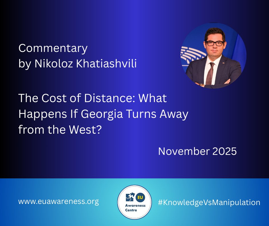 eu_awareness's tweet image. Georgia stands at a historic crossroads. Turning away from the West is not neutrality; it&apos;s surrendering its future to Moscow. Nikoloz Khatiashvili explains why distancing from Europe and the US would be catastrophic.

Read here: euawareness.org/commentary16/

#KnowledgeVsManipulation
