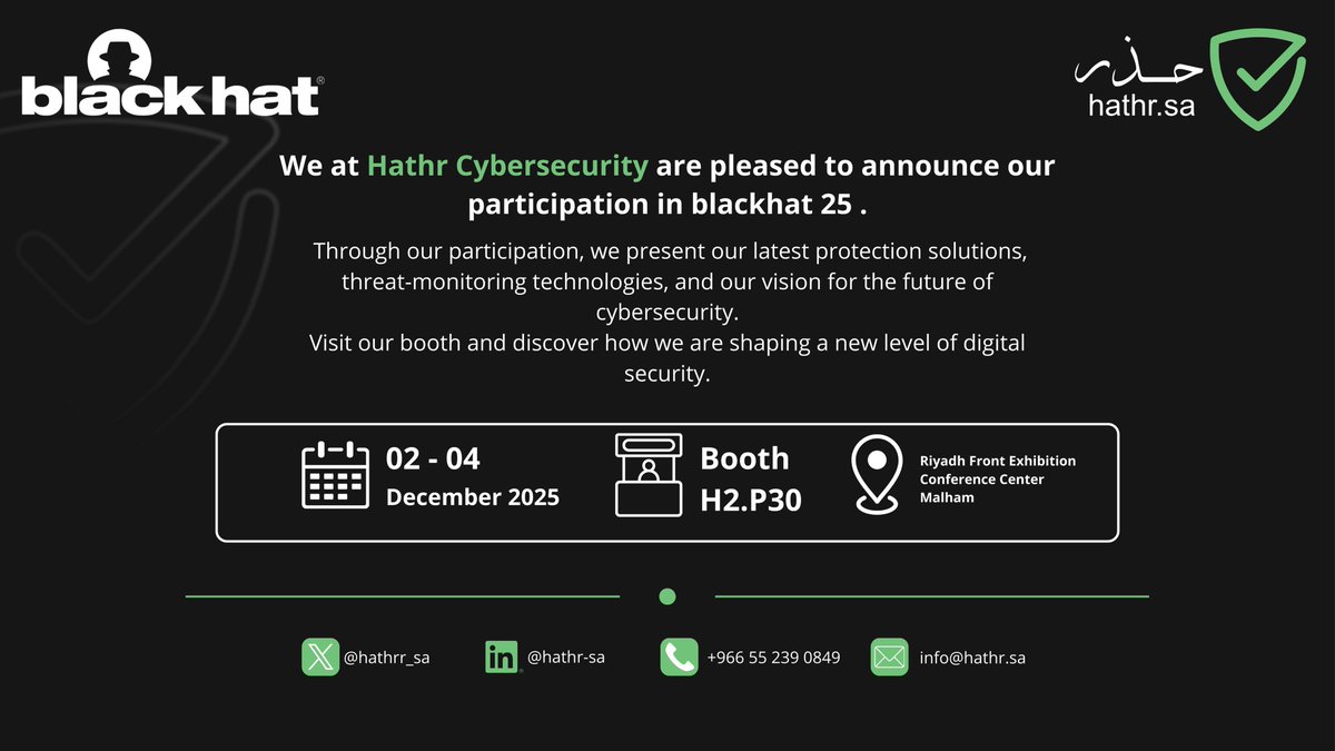 Hathrr_sa's tweet photo. We at Hathr Cybersecurity are pleased to announce our participation in #BlackHat25
During the event, we will showcase our latest protection solutions, monitoring technologies, and digital intelligence capabilities, and present our vision for the future of cybersecurity in the era of the Fourth Industrial Revolution.

We welcome you to visit our booth to explore our technologies, products, and how we elevate digital security ecosystems.

#bhmea25 #hathr #cybersecurity #BHMEA25