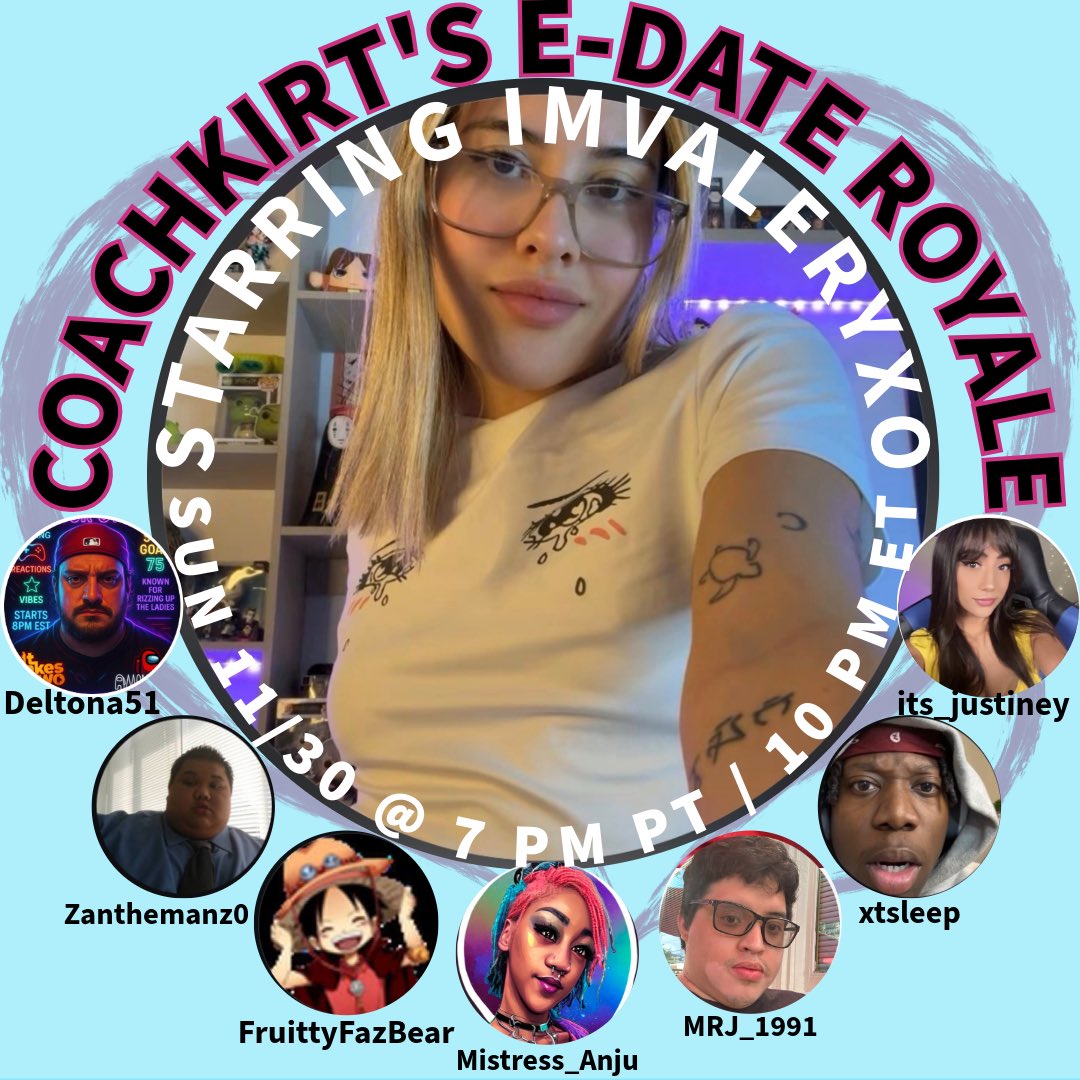 coachkirt's tweet photo. Valery is the Star of the Show tonight (Sunday, 11/30/2025) at 7 pm PT / 10 pm ET.  This is the 38th episode of my E-Date Royale, the best reality dating show on Twitch. #twitch #edate #royale #realityshow https://t.co/xvyBnWS2KR