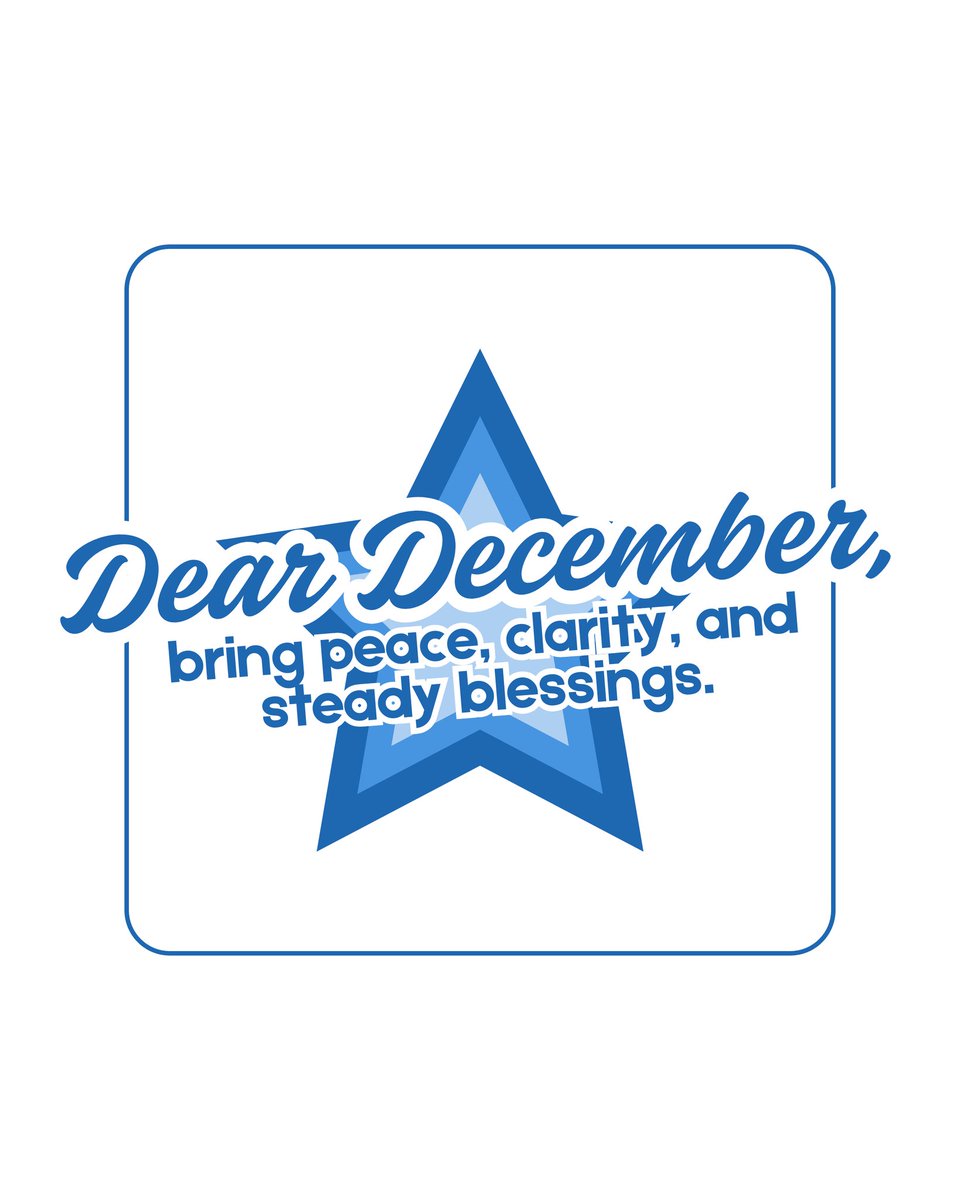 Dear December, bring peace and steady blessings. 🧿☮️💸

I’m starting this month with calm energy. May every day be light and kind. 🩵✨