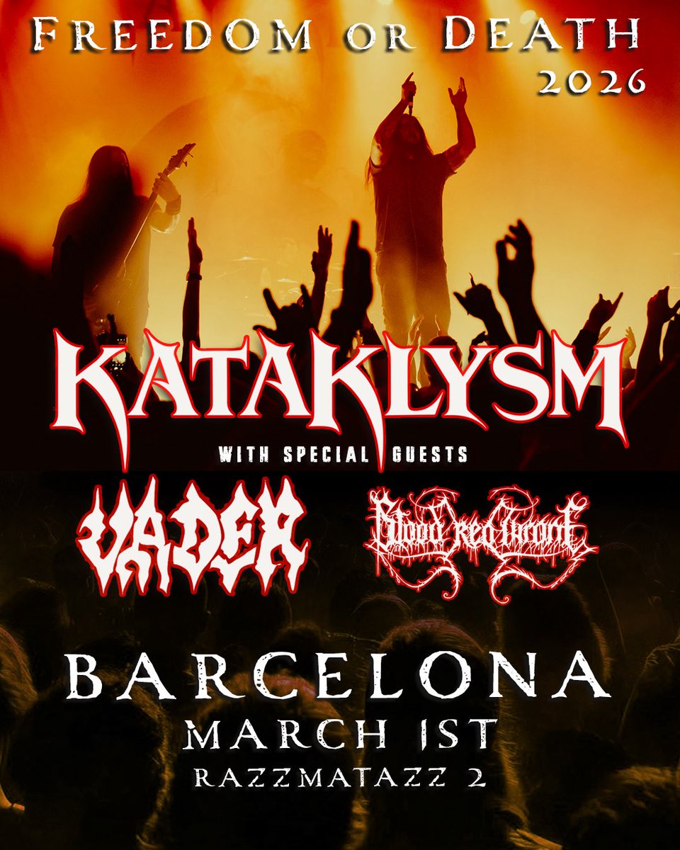 kataklysmband's tweet photo. ⚔️ BARCELONA… ¡PREPARAOS! ⚔️
01.03 We brings the Freedom or Death Tour 2026 to Razzmatazz 2.
With the mighty Vader and the brutal Blood Red Throne.
Sin tregua. Sin miedo. Barcelona… unleash your chaos. 🤘🏻🔥
🎫 Tickets: https://t.co/B4yHExMZ47
#Barcelona #SpainMetal https://t.co/FXKz55zJj2