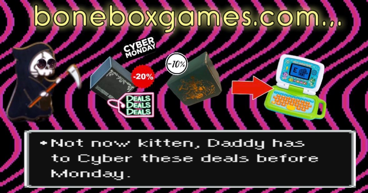 We’re letting the good deals rolllllll through Cyber Monday at boneboxgames.com !!
