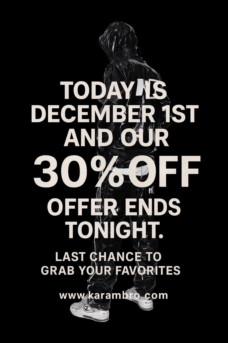 TODAY IS DECEMBER 1ST — AND OUR 30% OFF ENDS TONIGHT.
Last chance to grab your favorites.
karambro.com
🔥🖤

#Karambro #KarambroArmy #StreetwearFashion