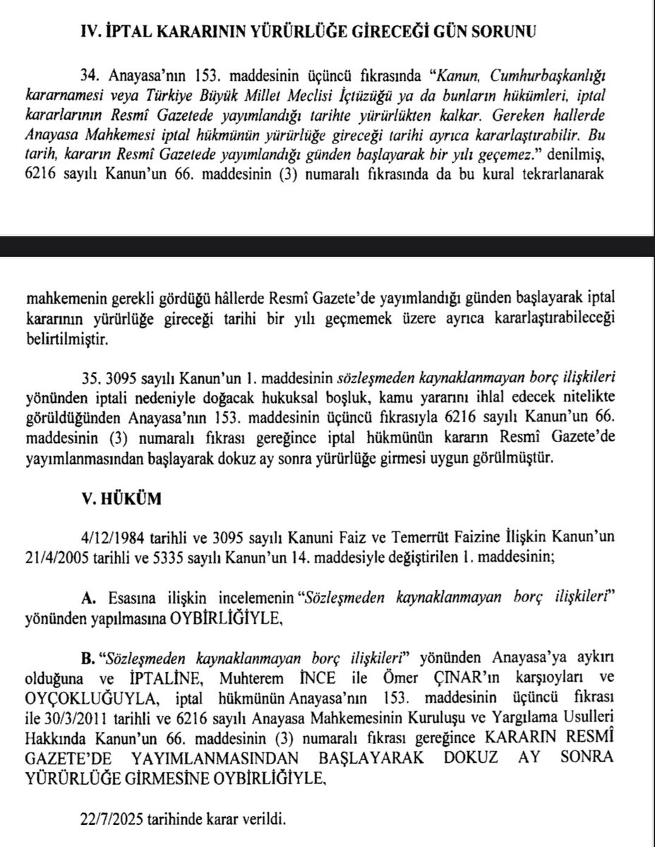 Kanuni Faiz İptali📍

3095 sayılı Kan. md.1; ‘sözleşmeden kaynaklanmayan borç ilişkileri’ yönünden Anayasaya aykırı olduğu gerekçesiyle 9 ay sonra yürürlüğe girmek üzere iptal edilmiştir.

Gerekçesi ise enflasyondan kaynaklı değer kaybı için etkili bir yol öngörülmemesidir.