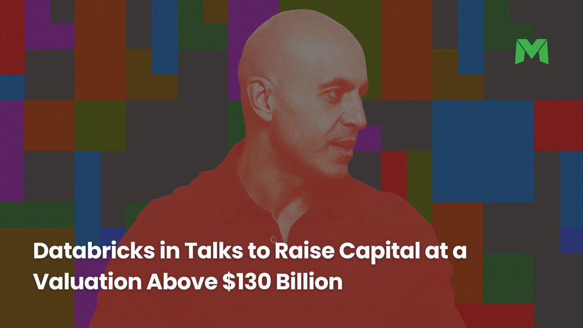microventures's tweet image. #Databricks is reportedly in talks to raise new capital at a valuation of more than $130B, up ~30% from its last valuation of $100B+ just two months ago.

#invest #investing #privateequity #venturecapital #startupinvesting #startup #startups