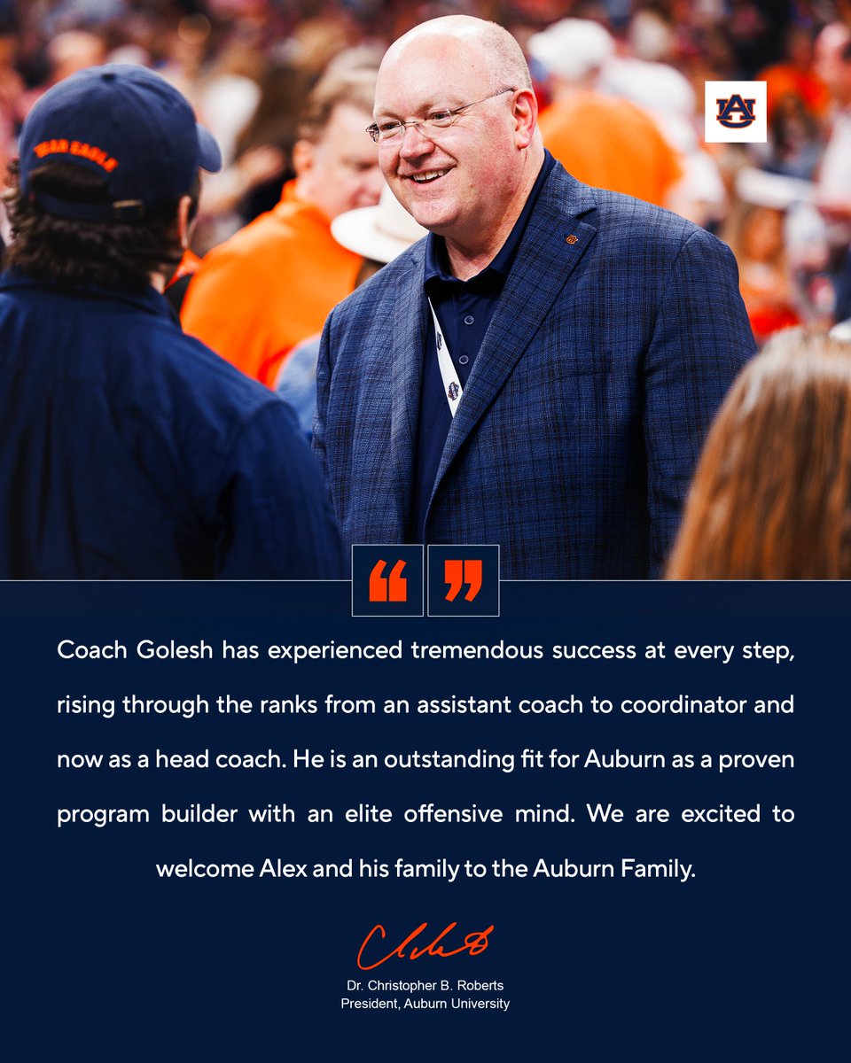 AuburnTigers's tweet image. &quot;He is an outstanding fit for Auburn as a proven program builder with an elite offensive Mind.&quot;

-President Roberts