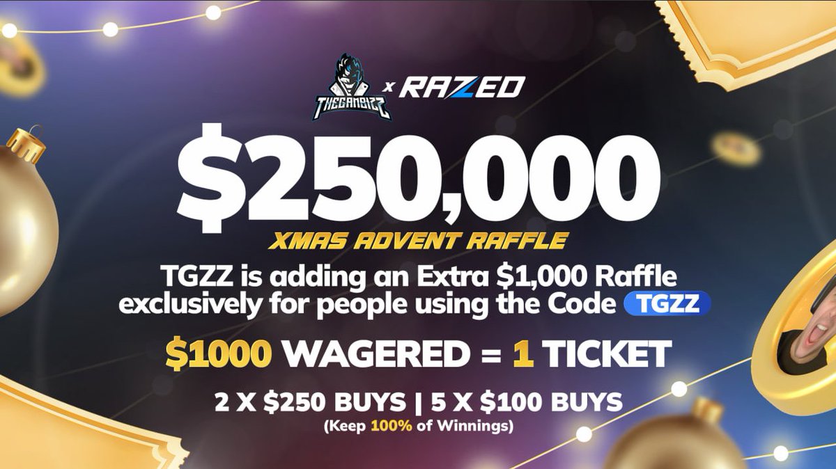 TheGambizz's tweet image. 🎉THE TGZZ DECEMBER EVENT IS LIVE! 🎉
Wager throughout December on Razed and earn tickets for the massive $250,000 Raffle. Every $1,000 wagered = 1 ticket.  

But that’s not all…  

🔥 TGZZ is adding an exclusive $1,000 Bonus Raffle:
 • 2× $250 buys • 5× $100 buys
Same rule:…