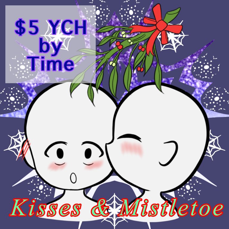 TimeTaker432's tweet image. $5 YCH Kisses and Mistletoe.
❄️Get a holiday festive with your yumeship!❄️
❄️ Available for a limited time (until Dec 6)❄️
❄️Check my comm sites or dm for more!*❄️
#ychcommission #Mistletoe #opencommissions