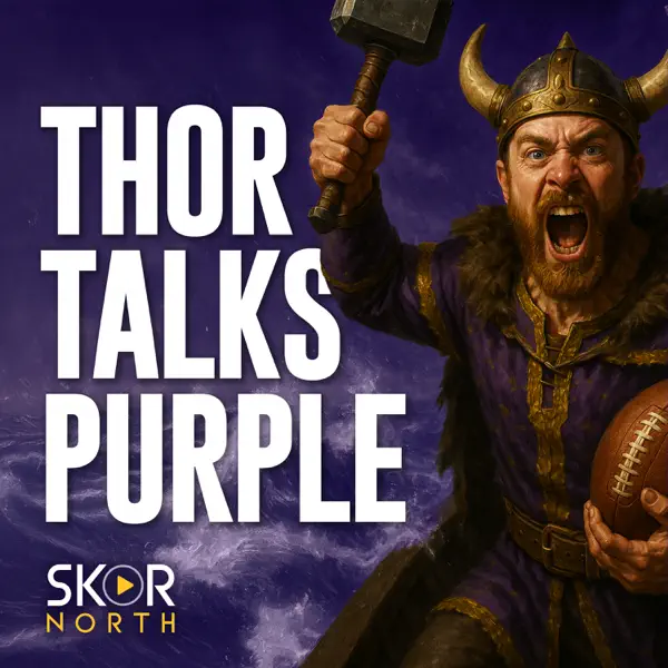 Thor Talks Purple debuts tomorrow on <a href="/SKORNorth/">SKOR North - Minnesota Sports</a>!

New episodes drop every weekday.

Subscribe to the channels below to save a life.

Apple: tinyurl.com/yeykn2nx
Spotify: tinyurl.com/sv64dv7y
SKOR North YouTube: tinyurl.com/aw2r5zrf