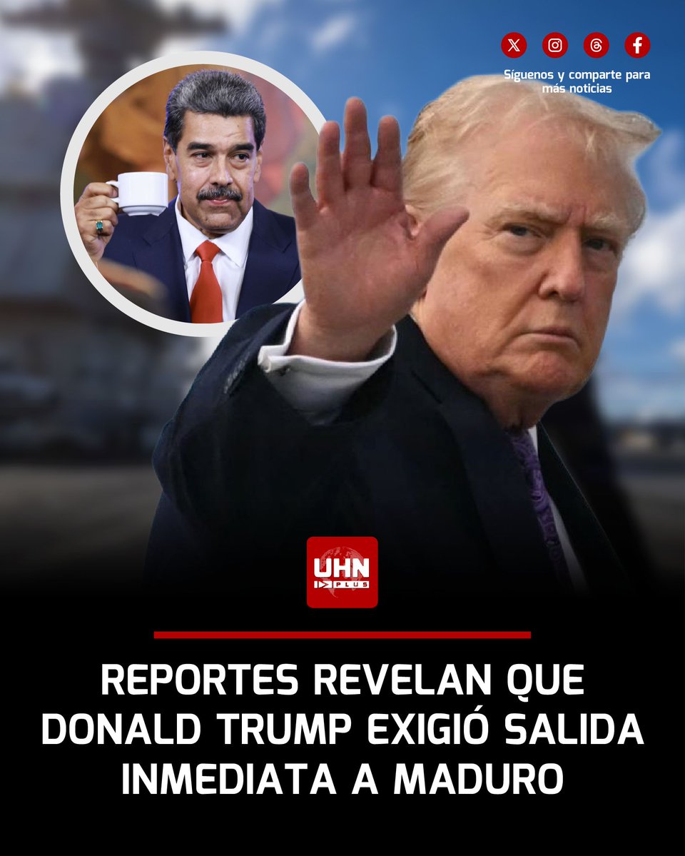 UHN_Plus's tweet image. 🇺🇸🇻🇪‼️ | ÚLTIMA HORA — Según el New York Post y el Miami Herald, durante la llamada que sostuvieron, Trump le dijo a Nicolás Maduro que solo podría salvarse él y su familia si abandonaban Venezuela de inmediato, rechazando sus pedidos de amnistía global y de mantener control…