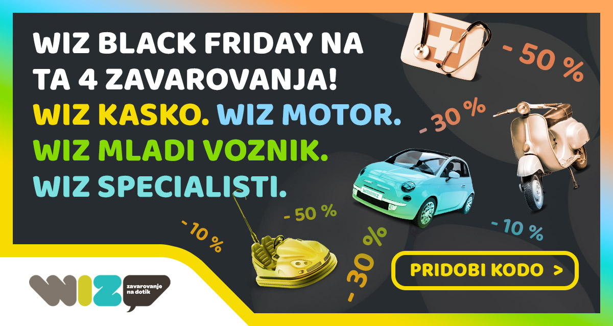Kar 4 × Black Friday ponudbe WIZ zavarovanj! 
wiz.si/-/black-friday…
Tako visok popust za izbrana zavarovanja se izplača izkoristiti. Pohiti, akcija za pridobitev kode traja le ta vikend oz. 4 dni. Ne zamudi in povej naprej!